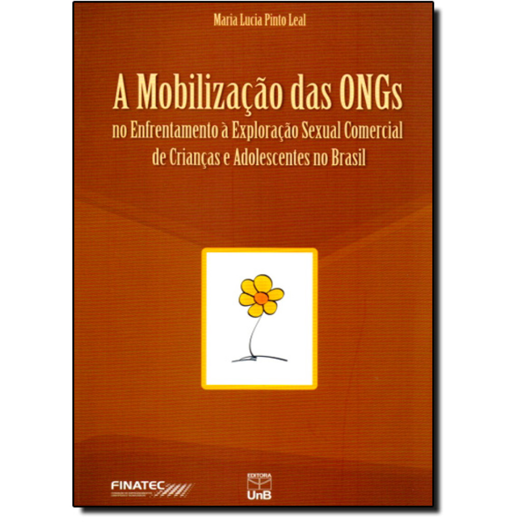 Mobilização Das Ongs no Enfrentamento À Exploração Sexual Comercial de Crianças e Adolescentes no Brasil