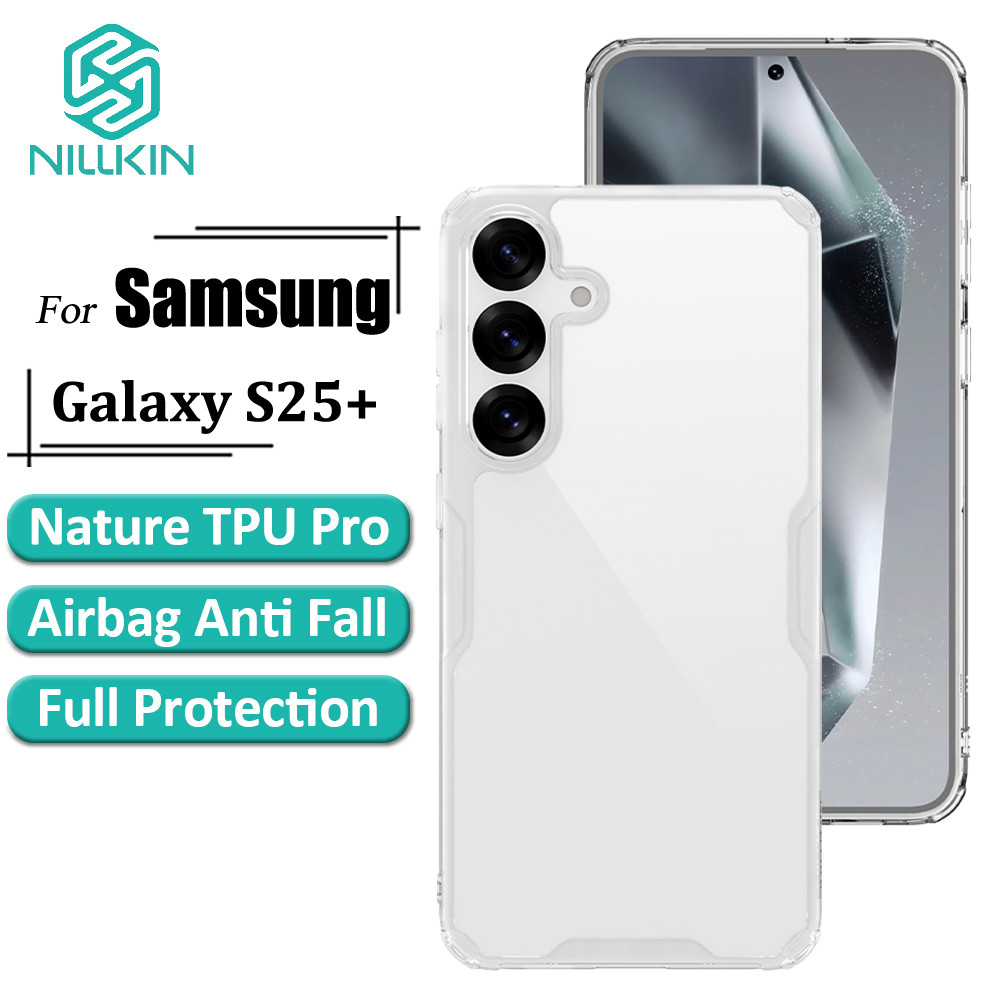 Nillkin Nature Pro Case Samsung Para Galaxy S25 Plus/S25 + Capa Ultra Fina Luxo Macio TPU Transparente Airbag Traseira À - Mobile & Gadgets