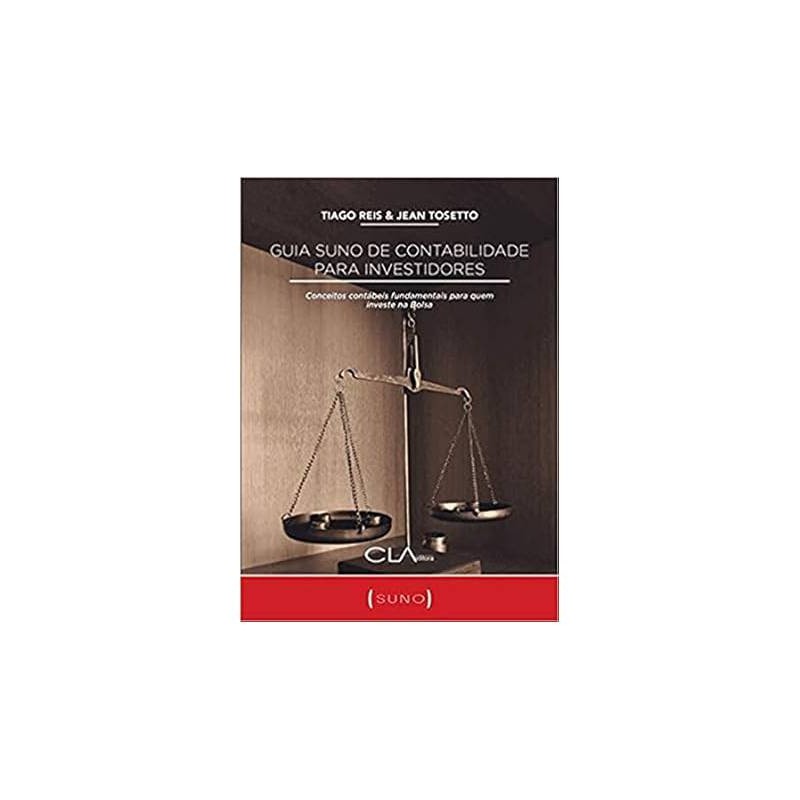Guia Suni de Contabilidade para Investidores de Tiago Reis, Jean Tosetto 7107543