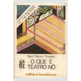 O Que e Teatro no / Colecao Primeira Passos autor Darci Yasuco Kusano