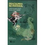 Draculinha no Pantanal autor Carlos Queiroz Telles / Eneas Carlos Pereira