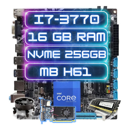 Kit Upgrade Intel I7-3770 Placa Mãe 16gb Ddr3 Nvme 256gb