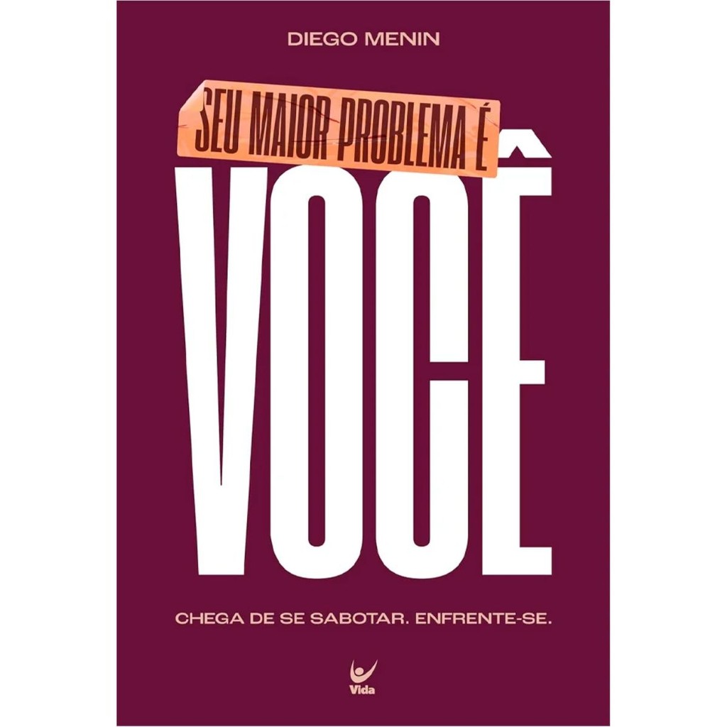 Seu maior problema é você | Chega de se sabotar, enfrente-se | Diego Menin em Oferta na Shopee