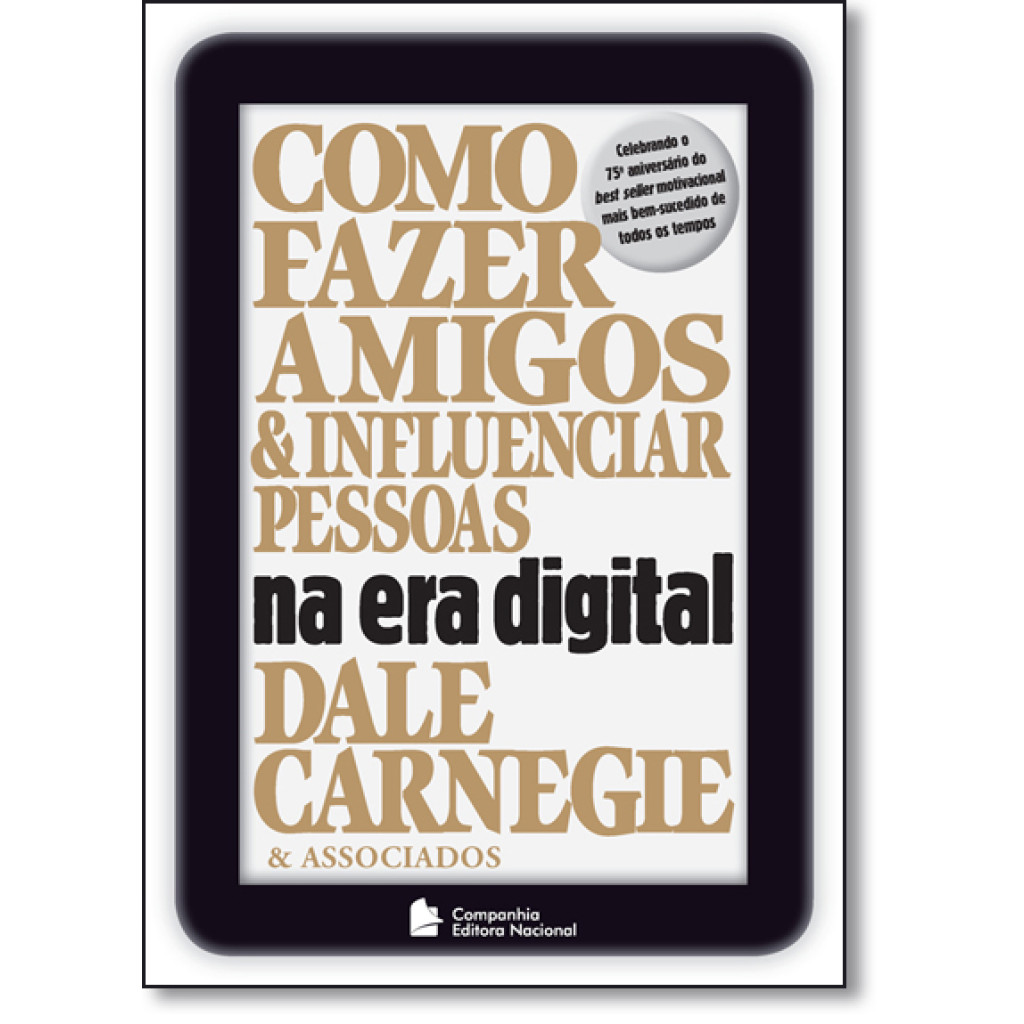 Como Fazer Amigos e Influenciar Pessoas na Era Digital