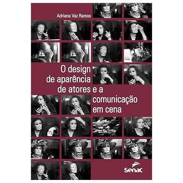 O Design de Aparência de Atores e a Comunicação Em Cena de Adriana Vaz Ramos 7106778