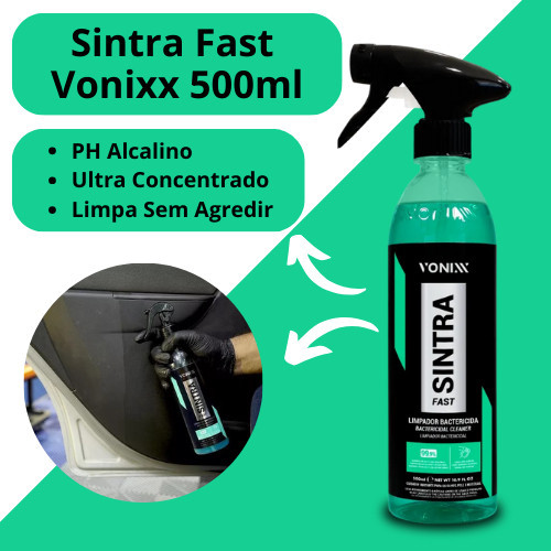 Sintra Fast Limpeza Automotiva Vonixx 500ml