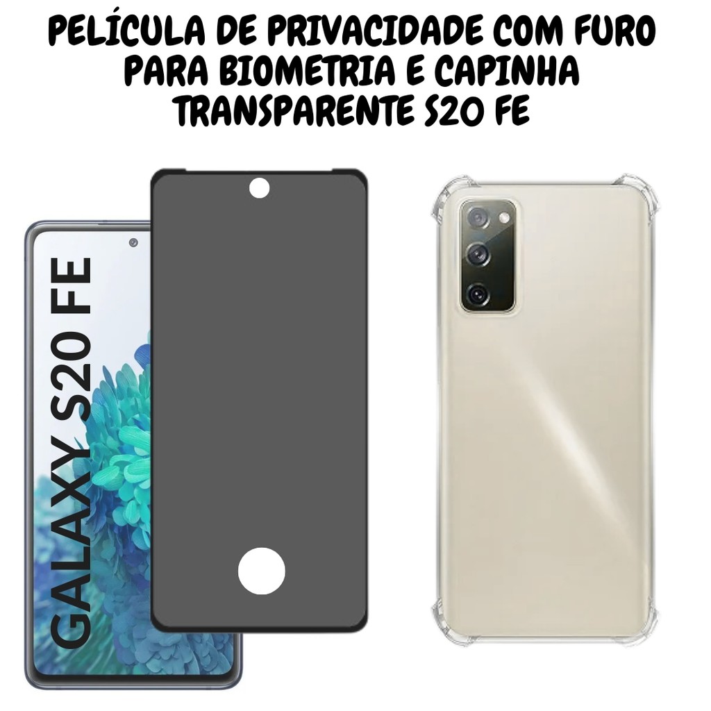 Pelicula de Privacidade Para Galaxy S20 FE Furo Para Biometria Com Capinha Anti Impacto em Oferta na Shopee