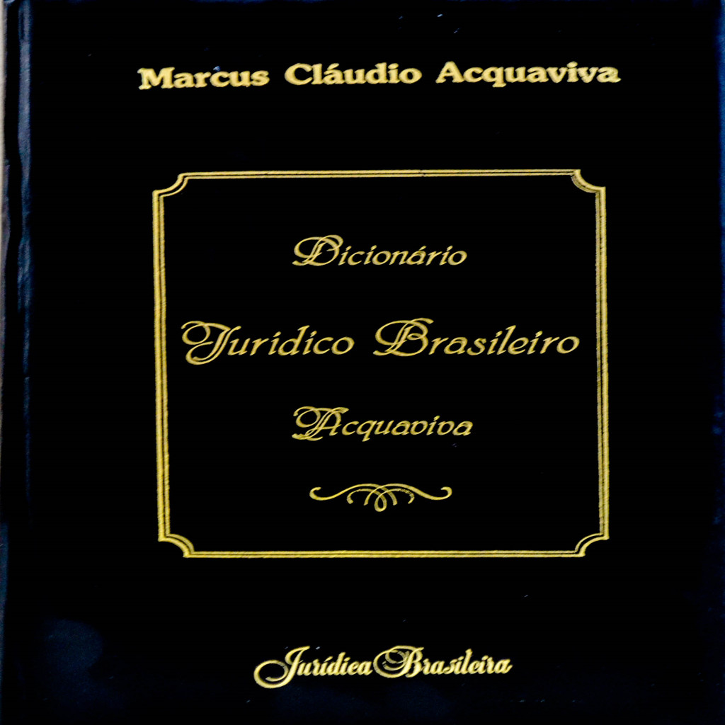 Dicionário Jurídico Brasileiro Acquaviva autor Marcus Cláudio Acquaviva
