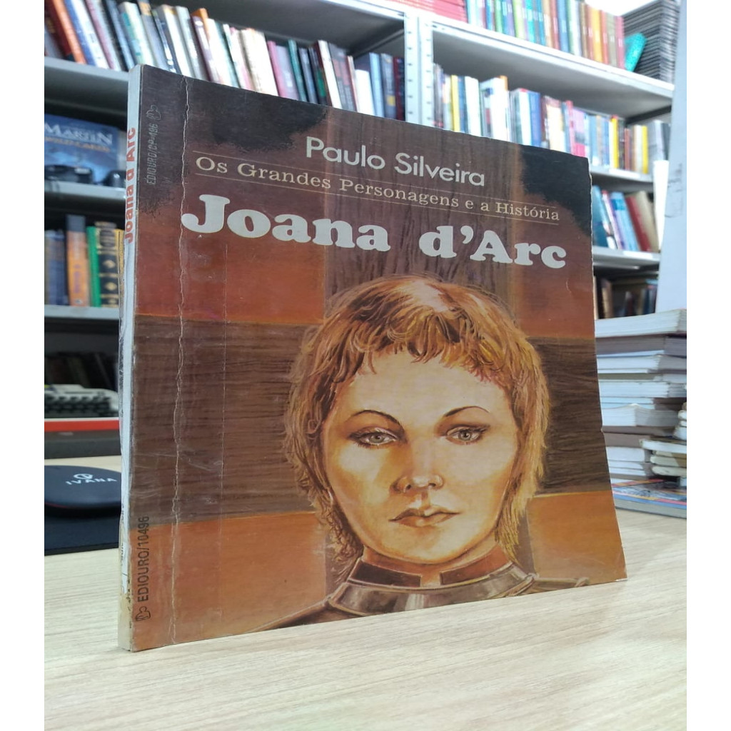 Joana D arc autor Paulo Silveira