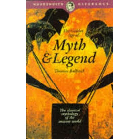 The Golden Age Of Myth & Legend autor Thomas Bulfinch