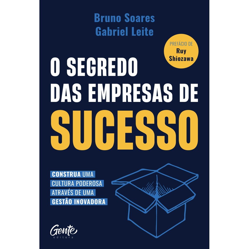 O segredo das empresas de sucesso Livro AM