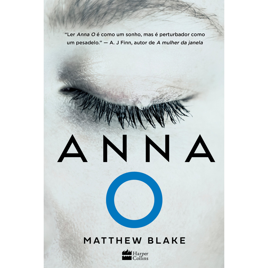 Anna O – O aguardado thriller sobre a jovem que caiu em um sono profundo após matar seus melhores amigos Livro AM