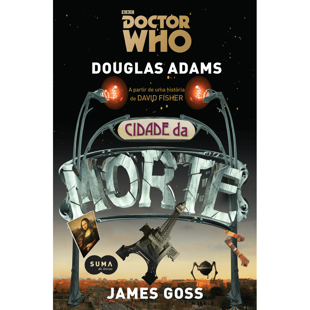 Capa do livro Livro - Doctor Who: Cidade da Morte - Editora Suma