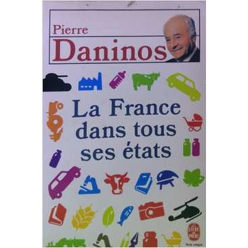 La France Dans Tous Ses États autor Pierre Daninos