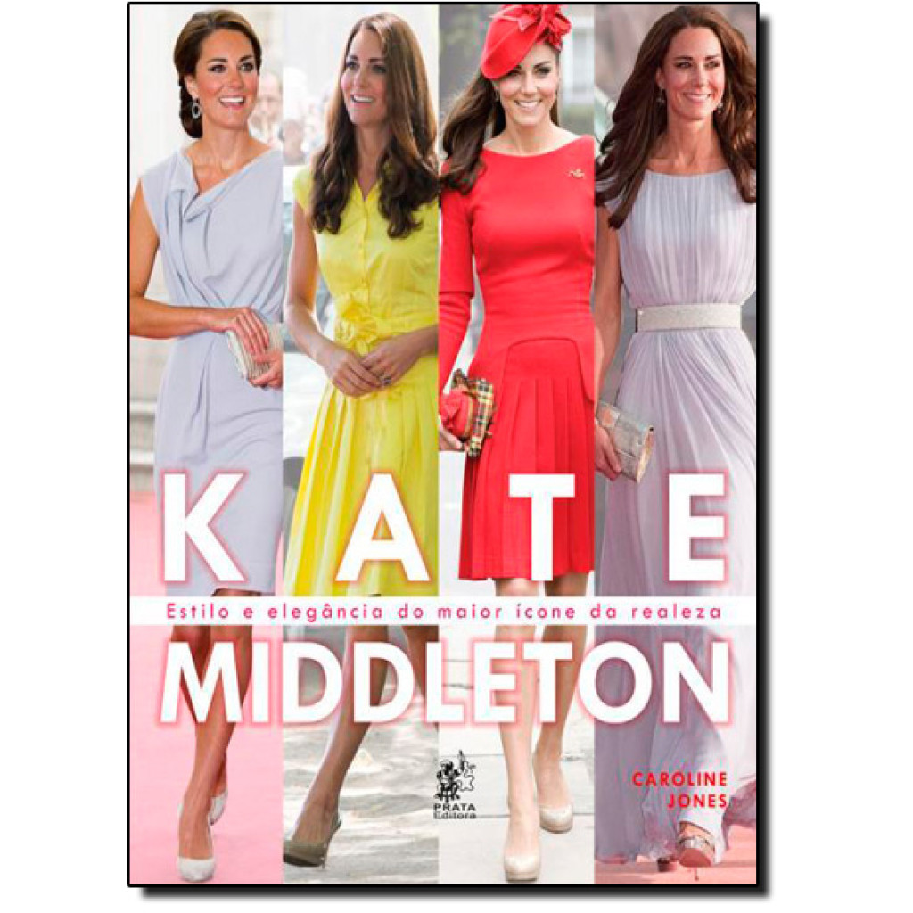 Kate Middleton: Estilo e Elegância do Maior Ícone da Realeza