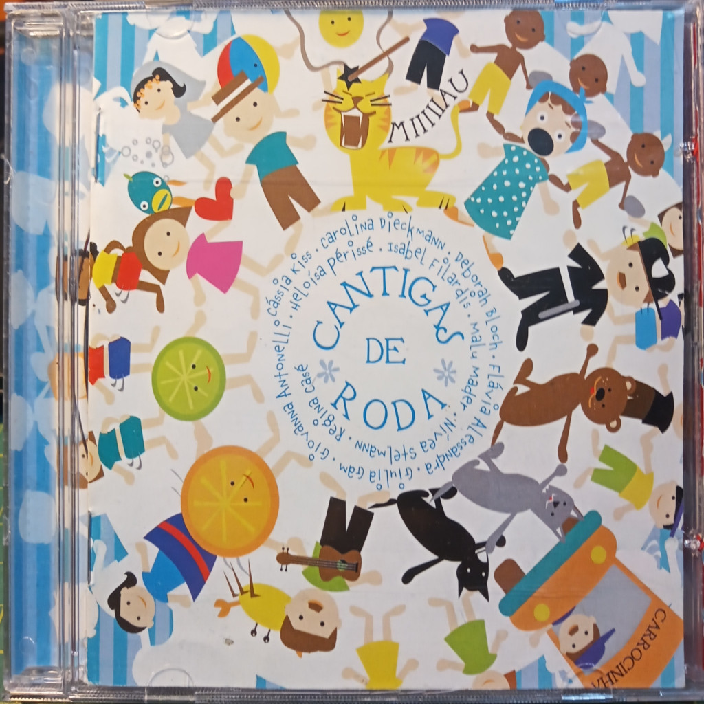 CD: Cantigas de Roda interprete Cassia Kiss; Debora Bloch; Flávia Alessandra; Giulia Gam