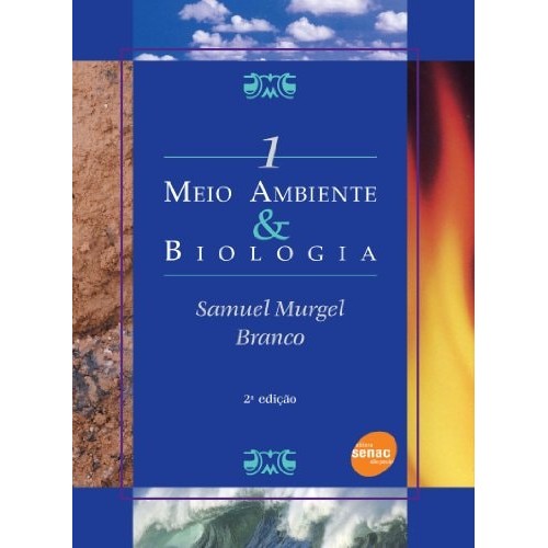 Meio Ambiente & Biologia de Samuel Murgel  Branco