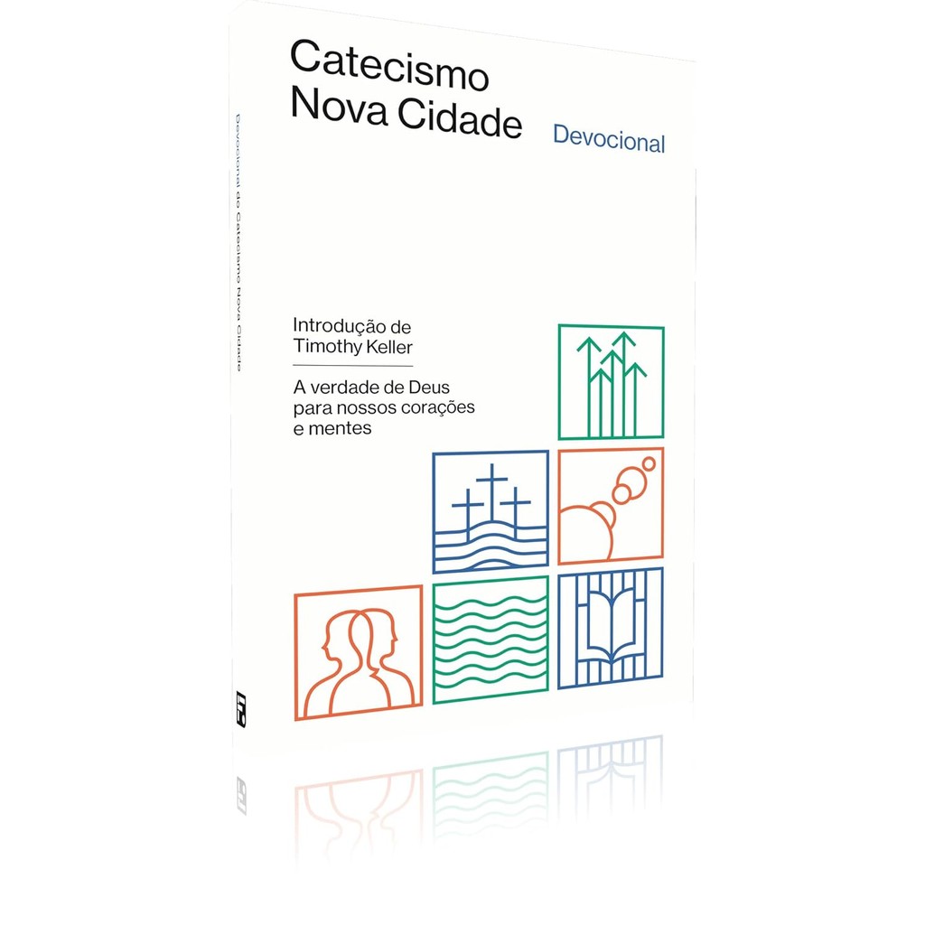 Devocional do Catecismo Nova Cidade: verdade de Deus para nossos corações e mentes | Timothy Keller - Books & Magazines