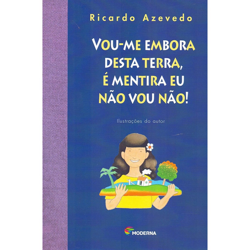 Livro Vou-me embora desta terra, é mentira...| Ricardo Azevedo - Seminovo