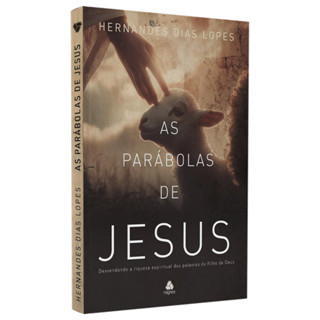 Livros As Parábolas de Jesus | Hernandes Dias Lopes em Oferta na Shopee
