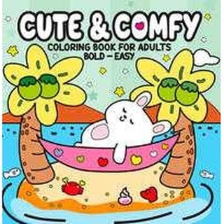 Cute & Comfy Coloring Book for Adults - Bold Easy - Livro de Colorir Adulto em Oferta na Shopee