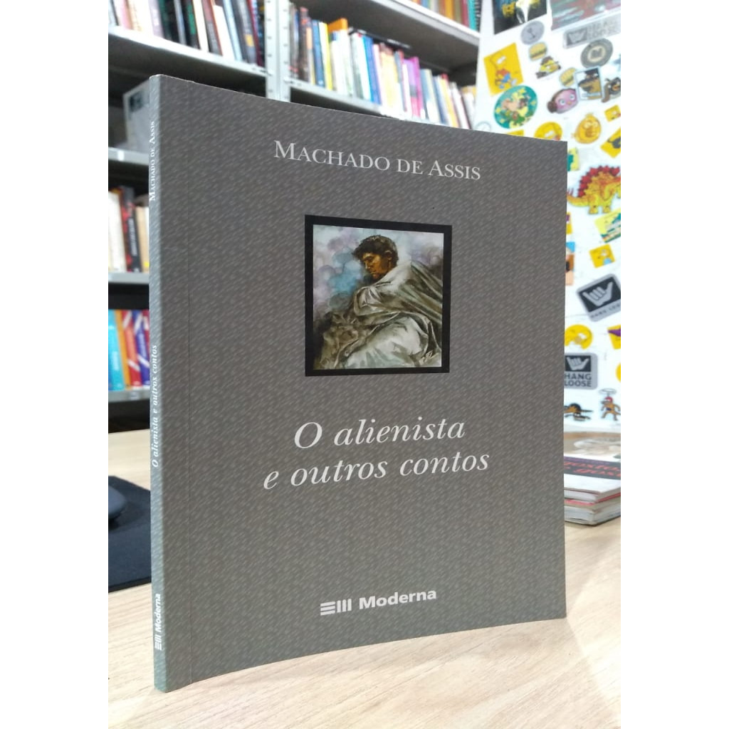 o alienista e outros contos autor machado de assis