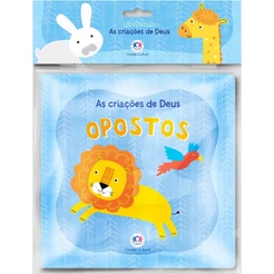 Livro Infantil De Banho Para Bebê - As criações de Deus - Opostos