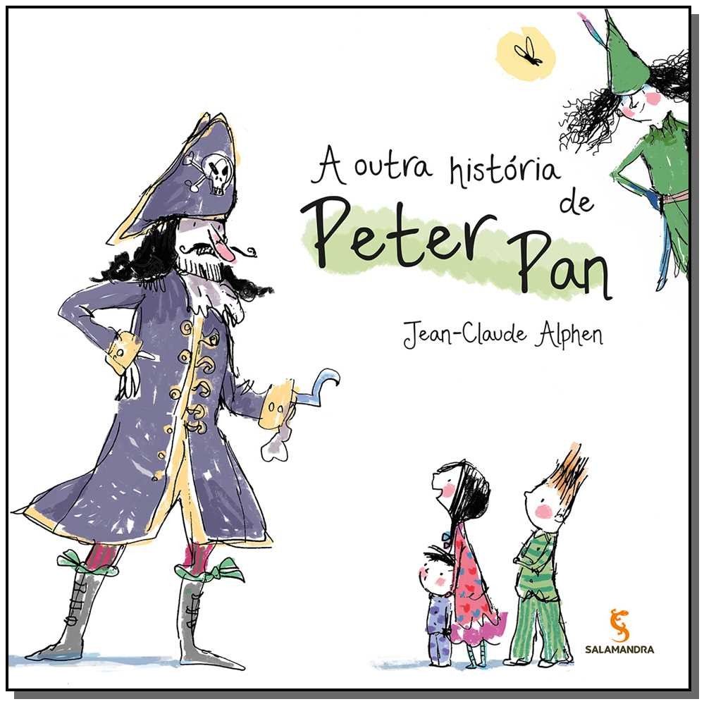 Outra Historia De Peter Pan, A - Alphen, Jean-claude