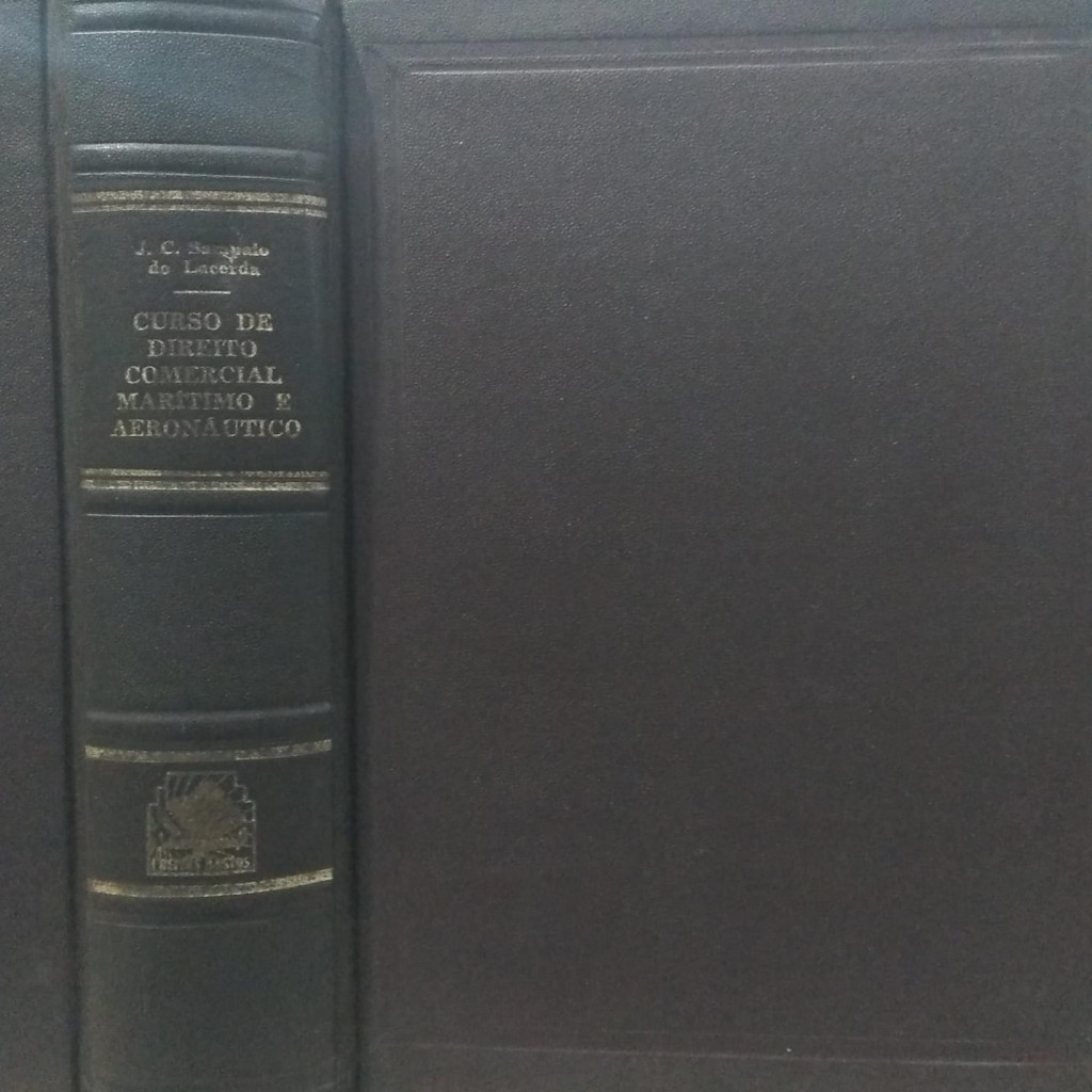 Curso de Direito Comercial Maritimo e Aeronautico (Direito Privado da Navegação) autor J. C. Sampaio de Lacerda
