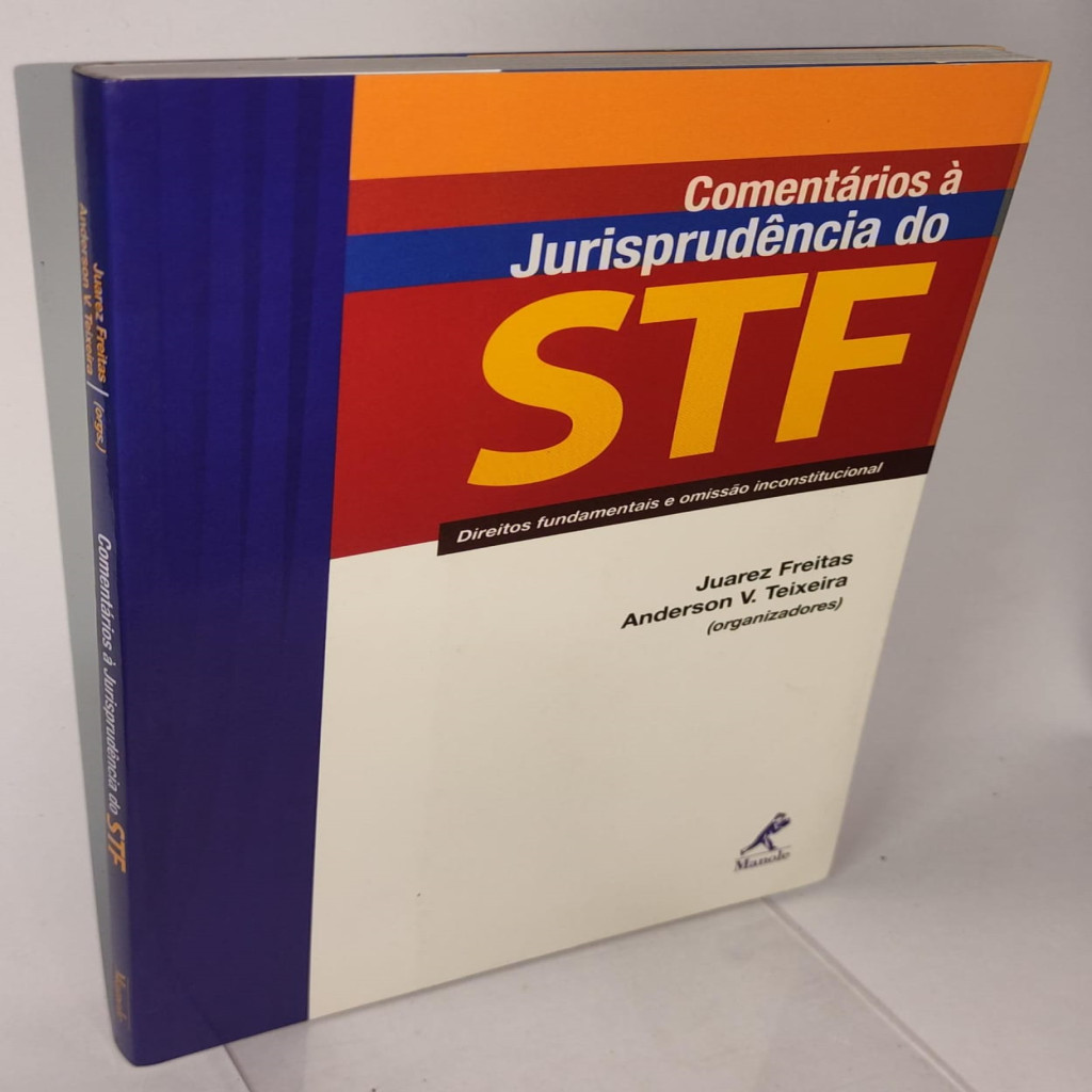 Comentarios a Jurisprudencia do Stf autor Anderson Vichinkeski Teixeira; Juarez Freitas
