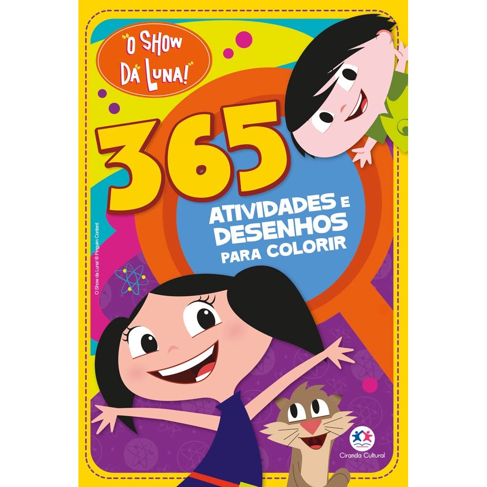 O Show da Luna - 365 atividades e desenhos para colorir em Oferta na Shopee
