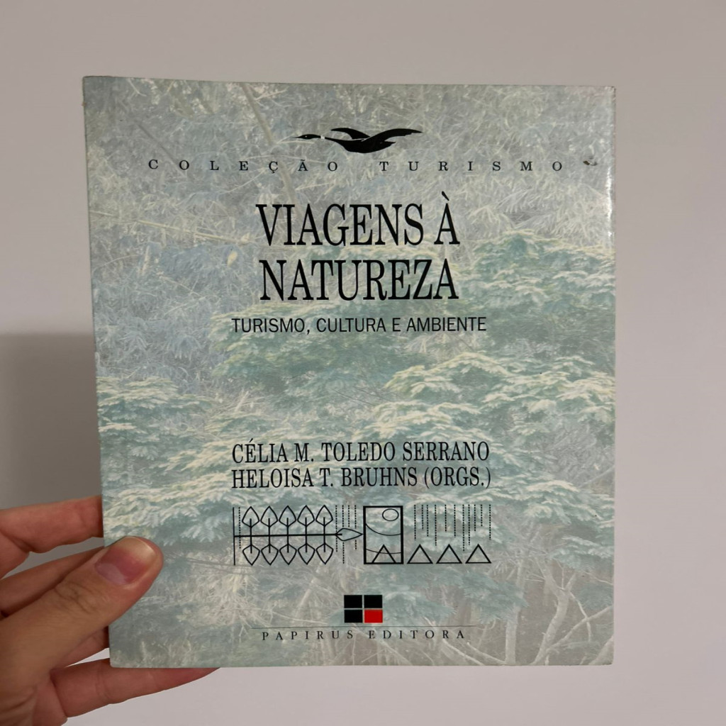 Viagens à natureza - turismo, cultura e ambiente autor Célia M. Toledo Serrano (1)
