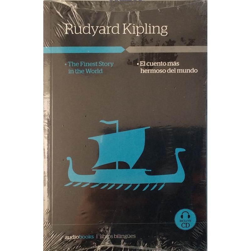 the finest story in the world / el cuento más hermoso del mundo autor rudyard kipling
