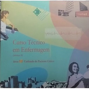 Curso Técnico Em Enfermagem Módulo Ii Área Iii de Maria Regina Araújo Reicherte Pimentel 2803412