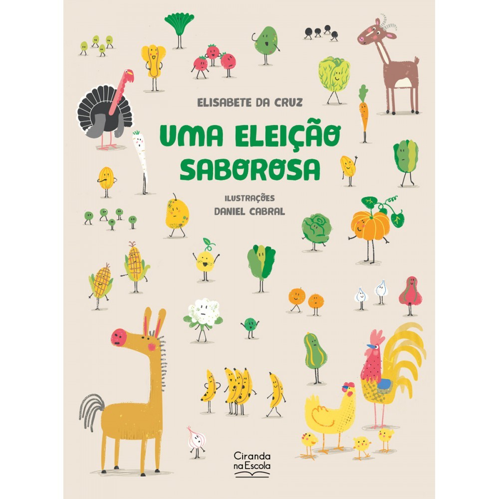 Livro Literatura infantil Uma eleição saborosa