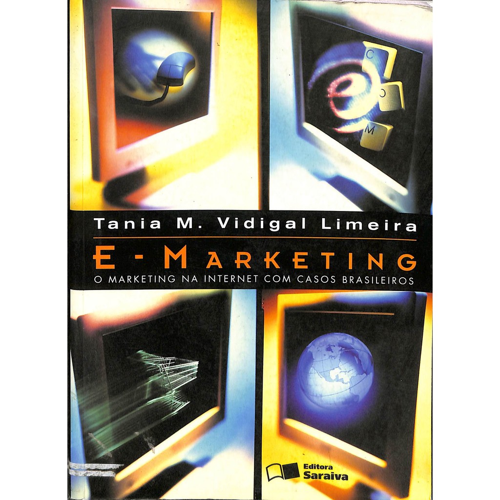 LIVRO E-Marketing - Tania M. Vidigal Limeira
