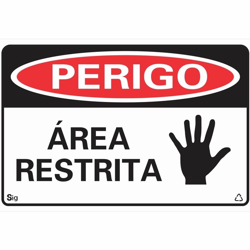 Placa de Sinalização PERIGO ÁREA RESTRITA 20x30 cm