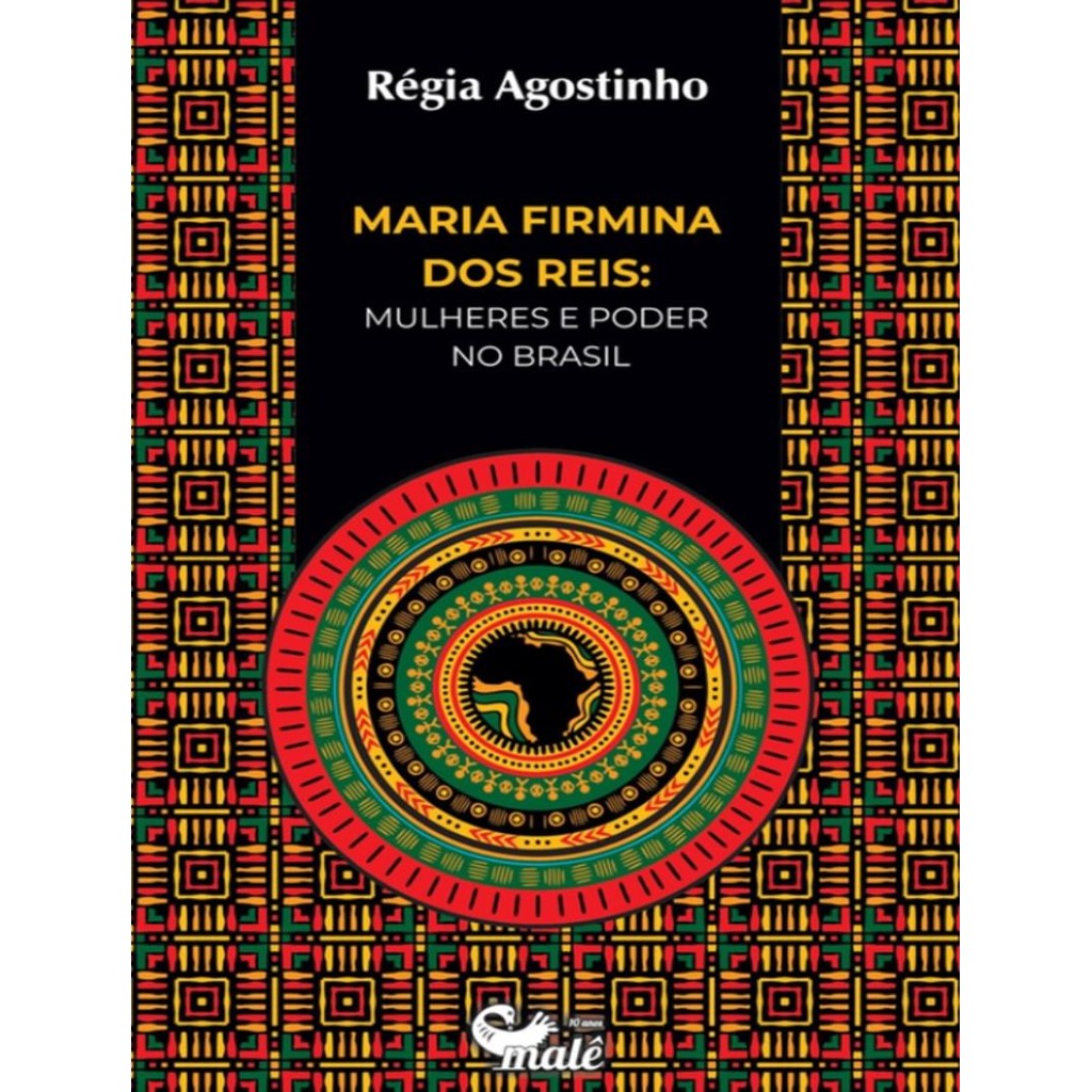 Livro - Maria Firmina Dos Reis: Mulheres E Poder No Brasil