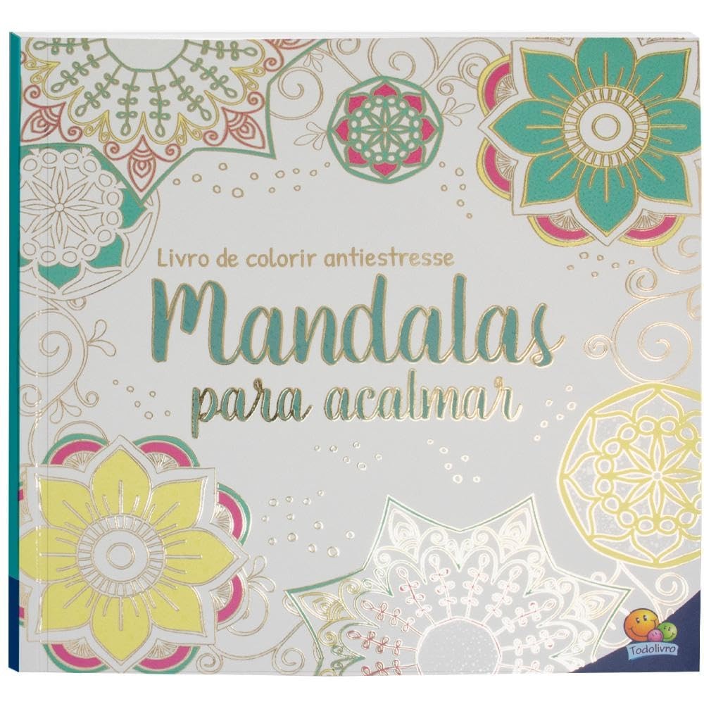Livro de Colorir Antiestresse: Mandalas para Acalmar