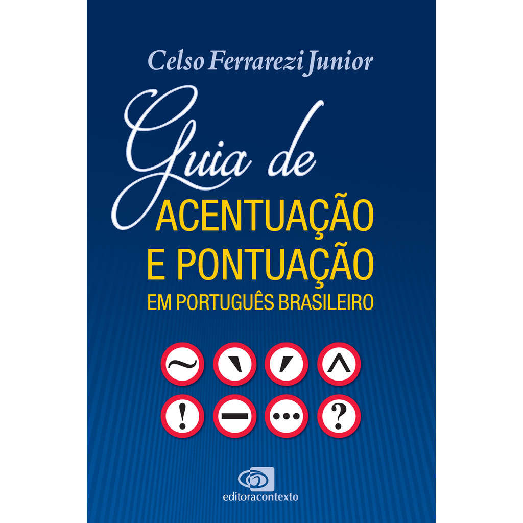 Guia de acentuação e pontuação em português brasileiro