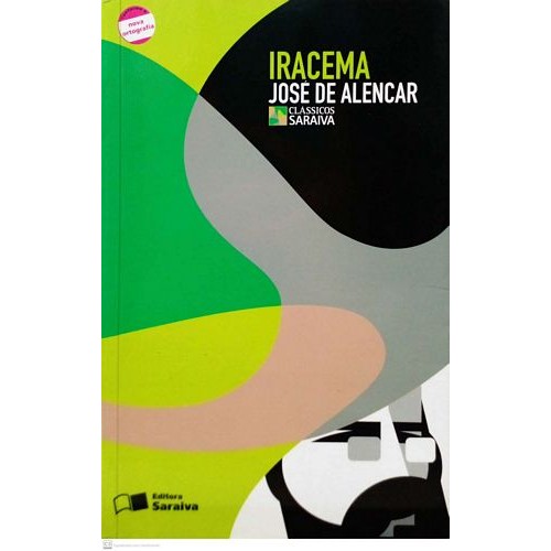 Iracema (Clássicos Saraiva) autor Alencar, José de