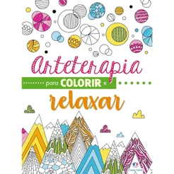 Arteterapia para colorir e relaxar