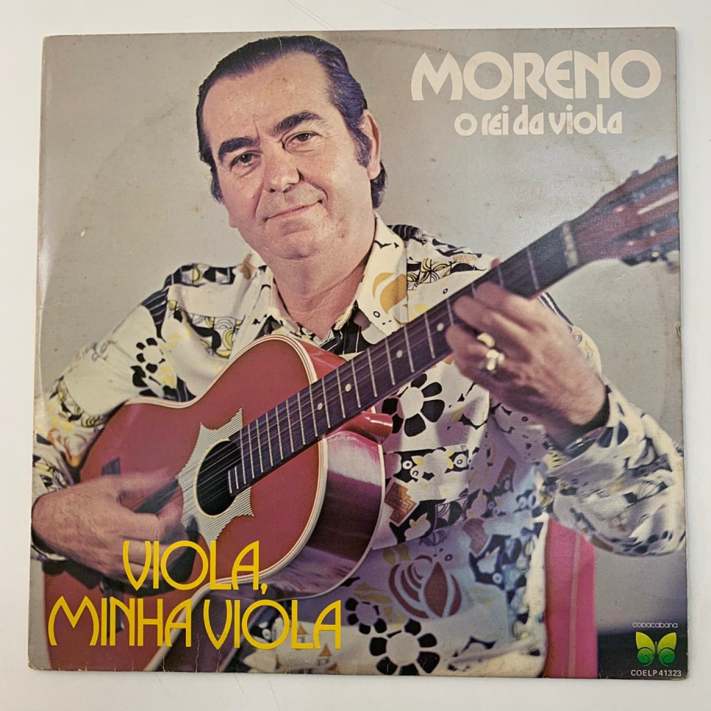 VINIL Moreno, Solista de Viola LP Moreno O Rei da Viola Viola Minha Viola 1980