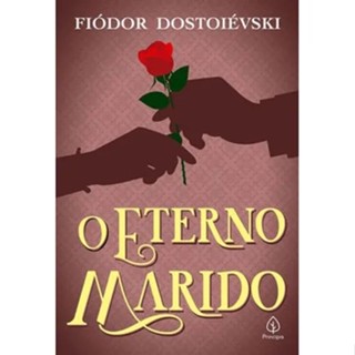 O Eterno Marido | Fiódor Dostoiévski em Oferta na Shopee