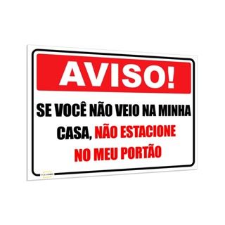 Placa Não Estacione No Meu Portão Aviso Sinalização Garagem 25x18 em Oferta na Shopee