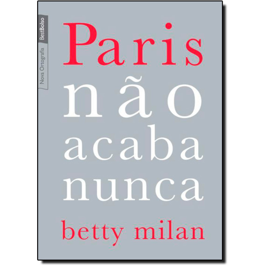 Paris não acaba nunca (edição de bolso)