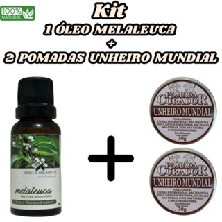 Kit 1/Óleo de melaleuca + 2/ POMADA UNHEIRO MUNDIAL 20g (Grau Terapêutico 100% Natural) em Oferta na Shopee