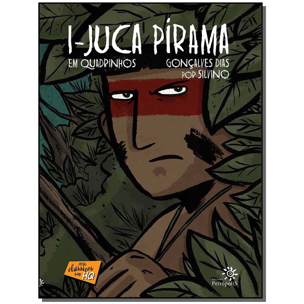I-juca Pirama Em Quadrinhos, De Dias, Gonçalves. Clássicos Em Hq Editorial Editora Peirópolis Ltda, Tapa Mole En Portugu