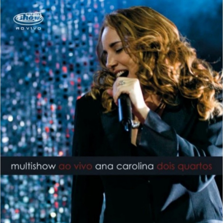 DVD multishow ao vivo ana carolina dois quartos / DVD editora