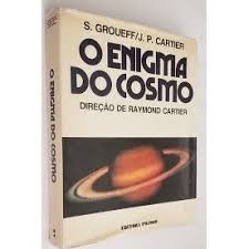 O enigma do cosmo - direção de Raymond Cartier (capa dura) de S. Groueff - J. P. Cartier 7386475